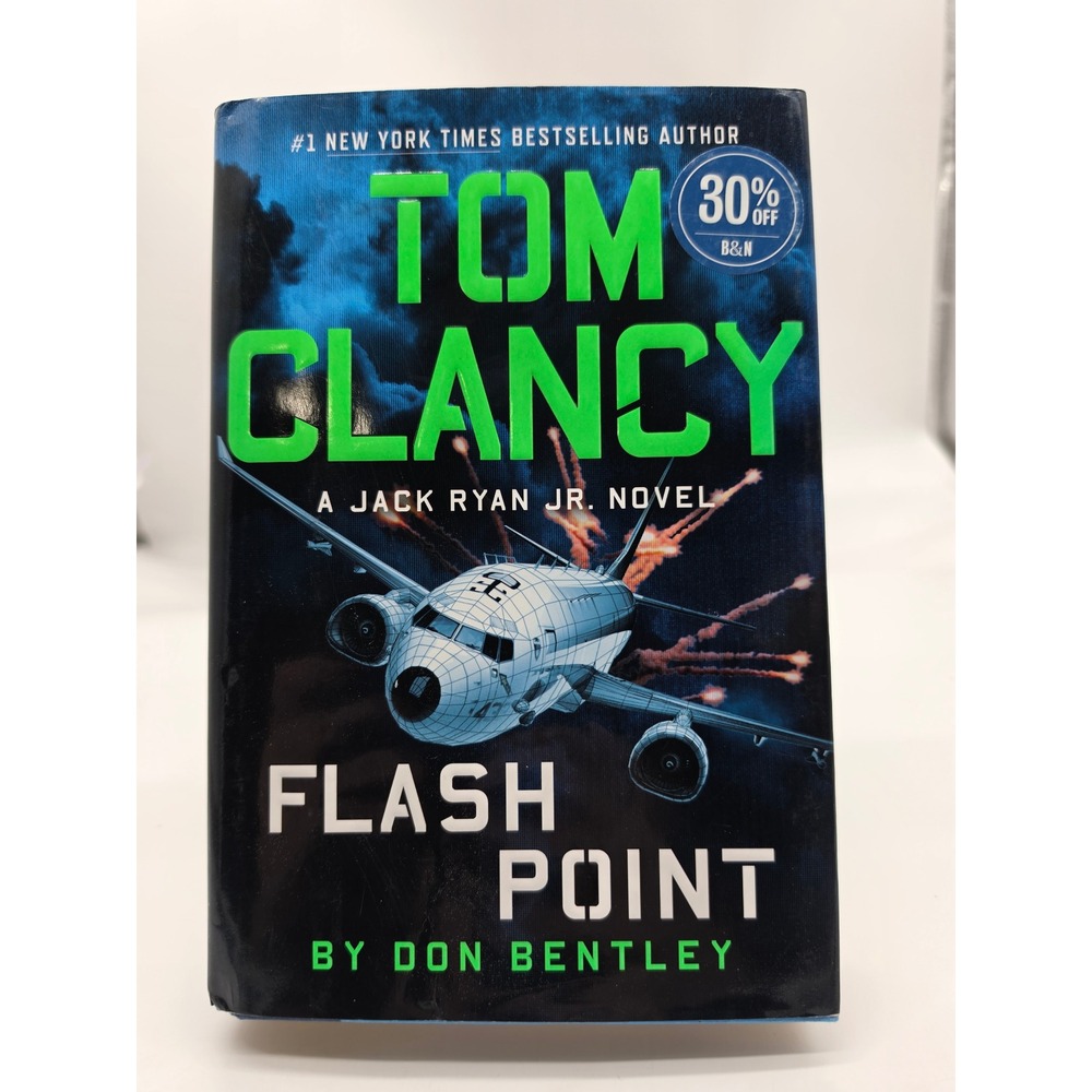 Tom Clancy Flash Point Jack Ryan Jr Novel Don Bentley Hardcover Book